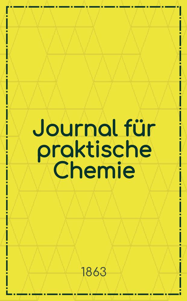 Journal für praktische Chemie : Gegründet 1828. Bd.90