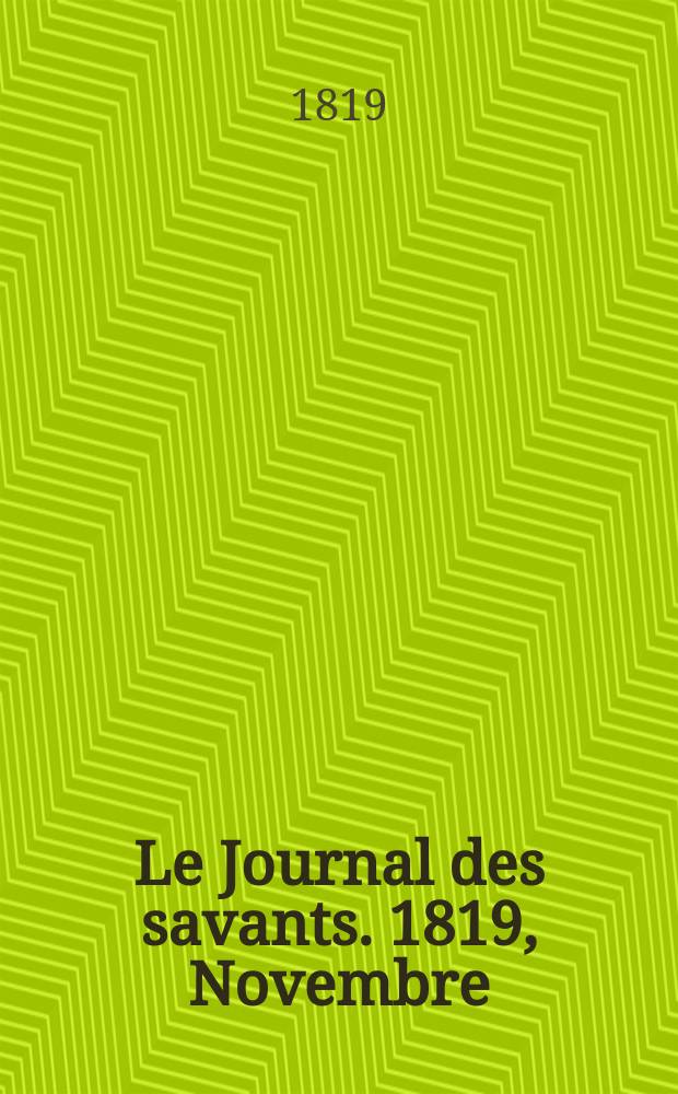 Le Journal des savants. 1819, Novembre