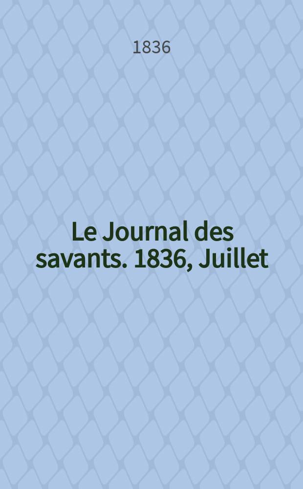 Le Journal des savants. 1836, Juillet