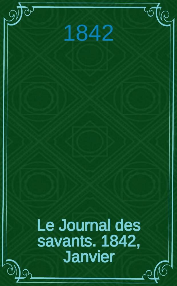 Le Journal des savants. 1842, Janvier