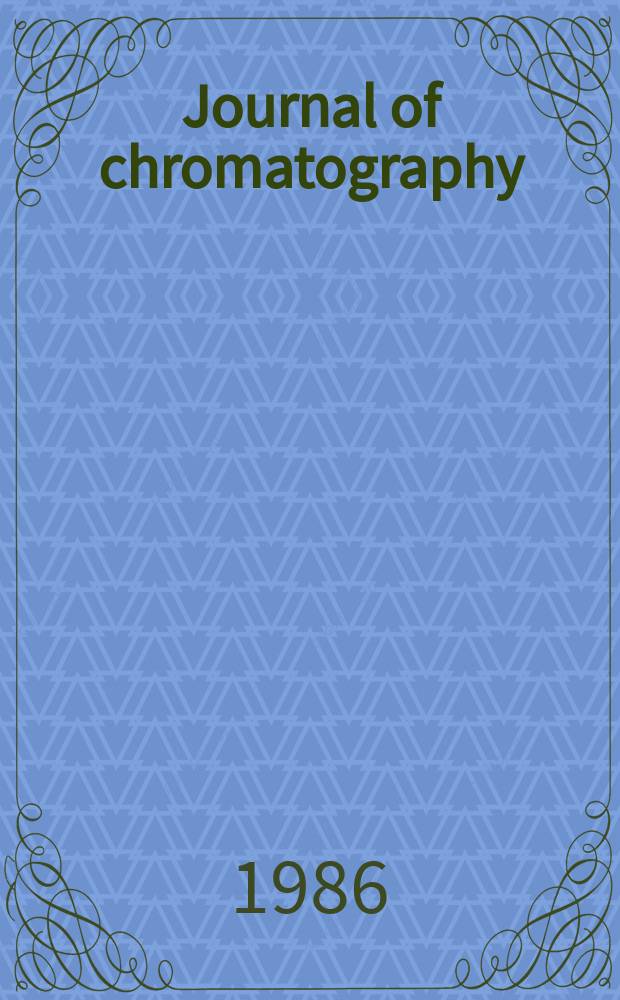 Journal of chromatography : Intern. journal on chromatography, electrophoresis and related methods. Vol.356, №2