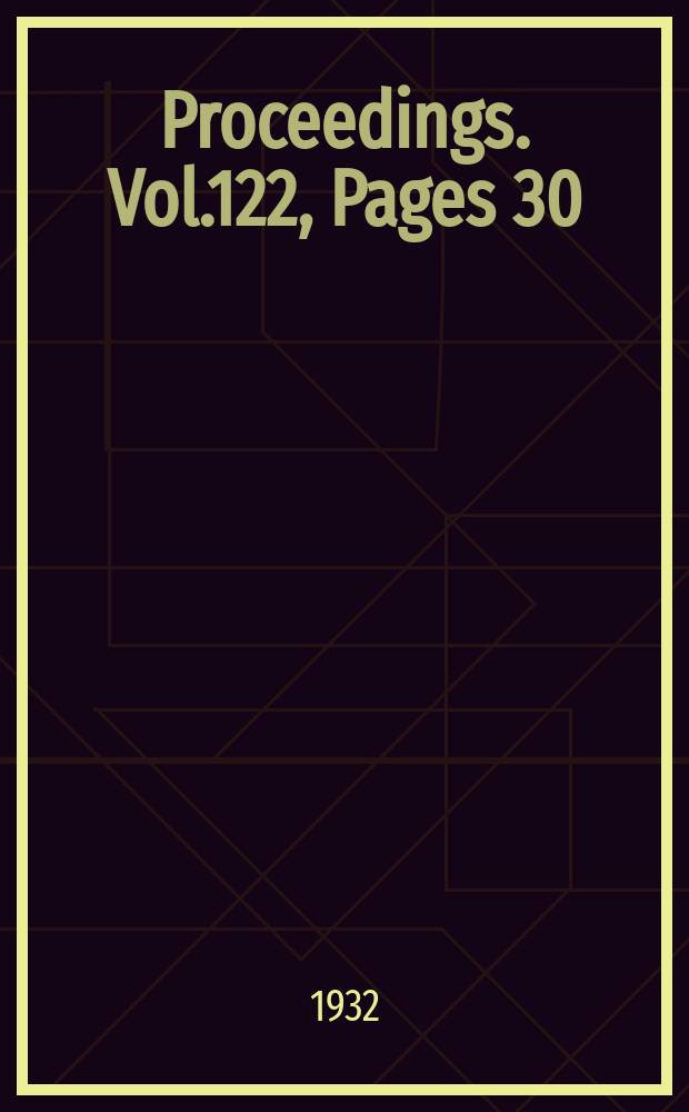 Proceedings. Vol.122, Pages 30