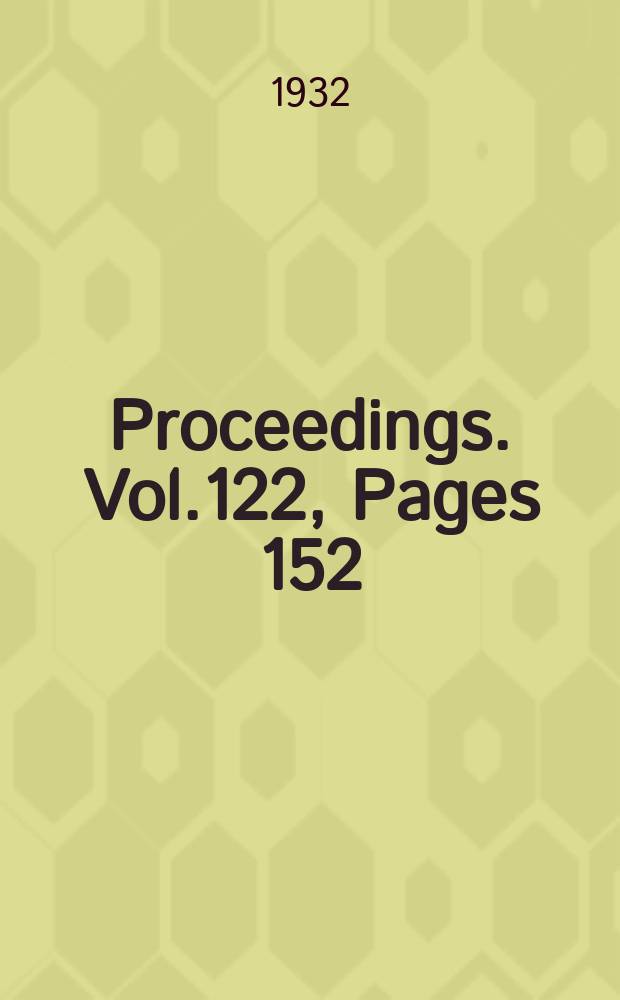Proceedings. Vol.122, Pages 152