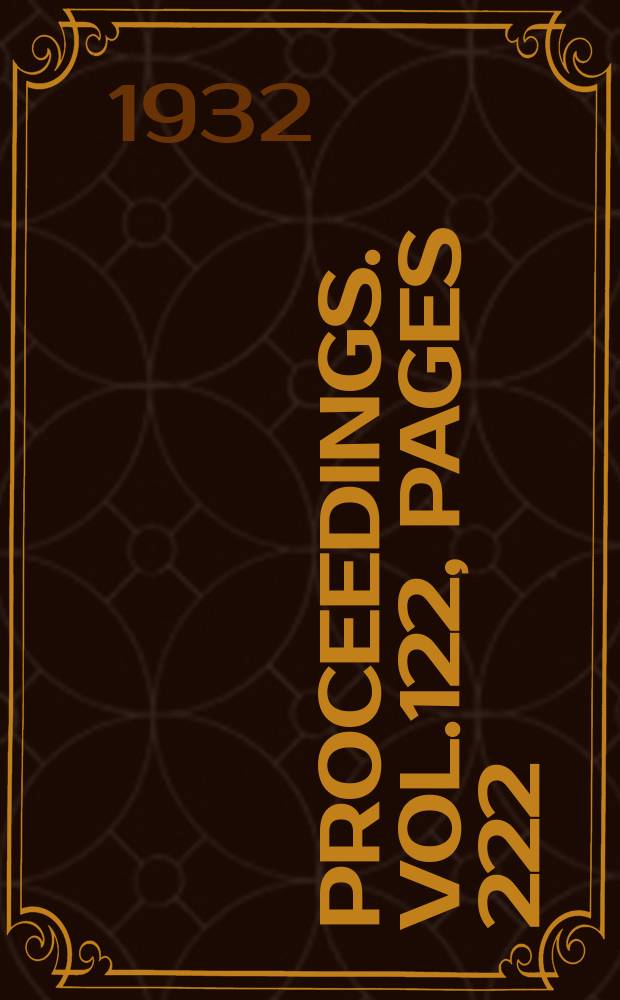 Proceedings. Vol.122, Pages 222