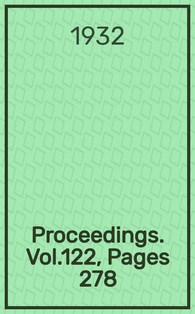 Proceedings. Vol.122, Pages 278