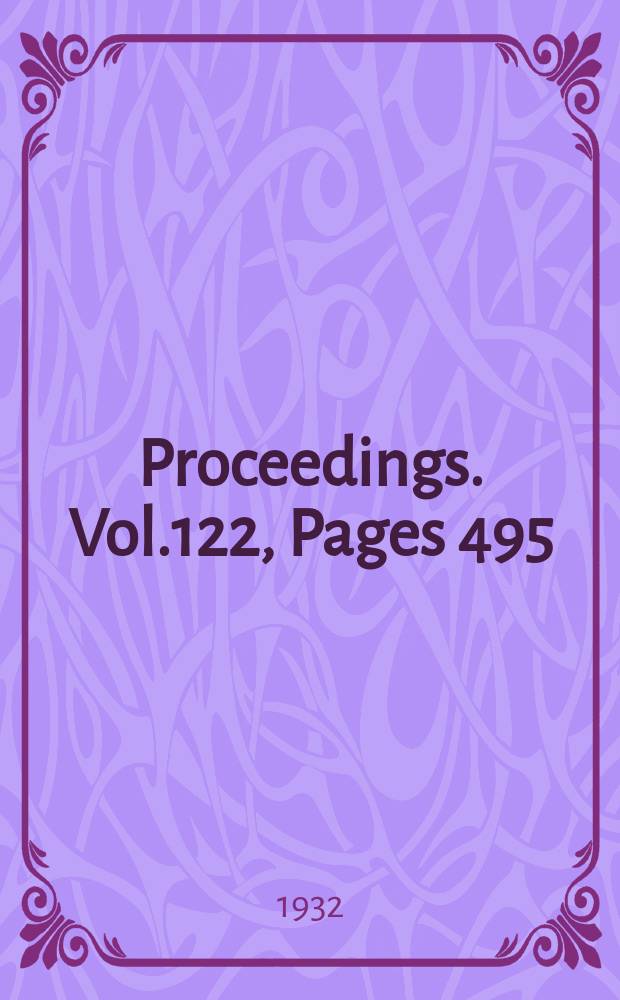 Proceedings. Vol.122, Pages 495