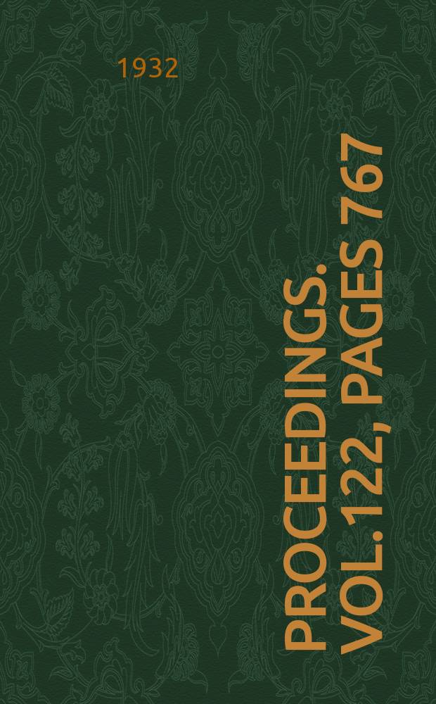 Proceedings. Vol.122, Pages 767