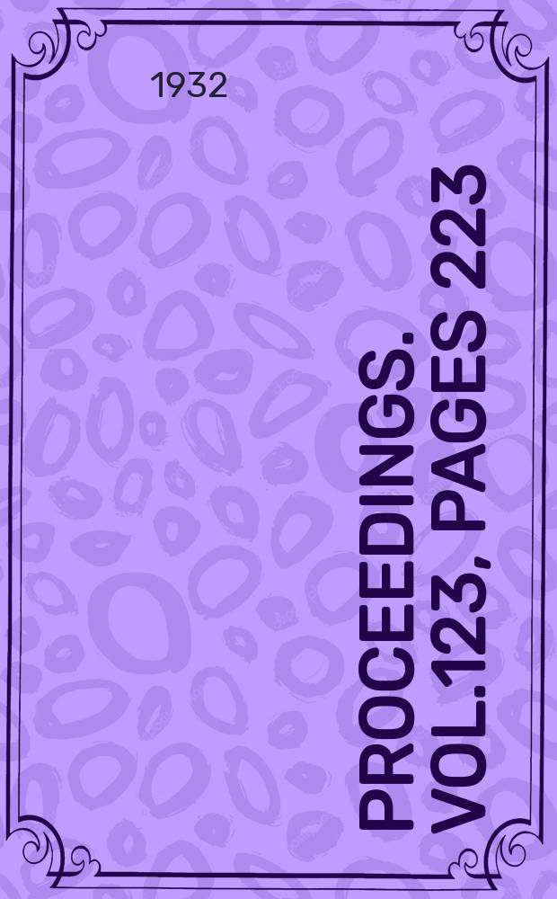 Proceedings. Vol.123, Pages 223