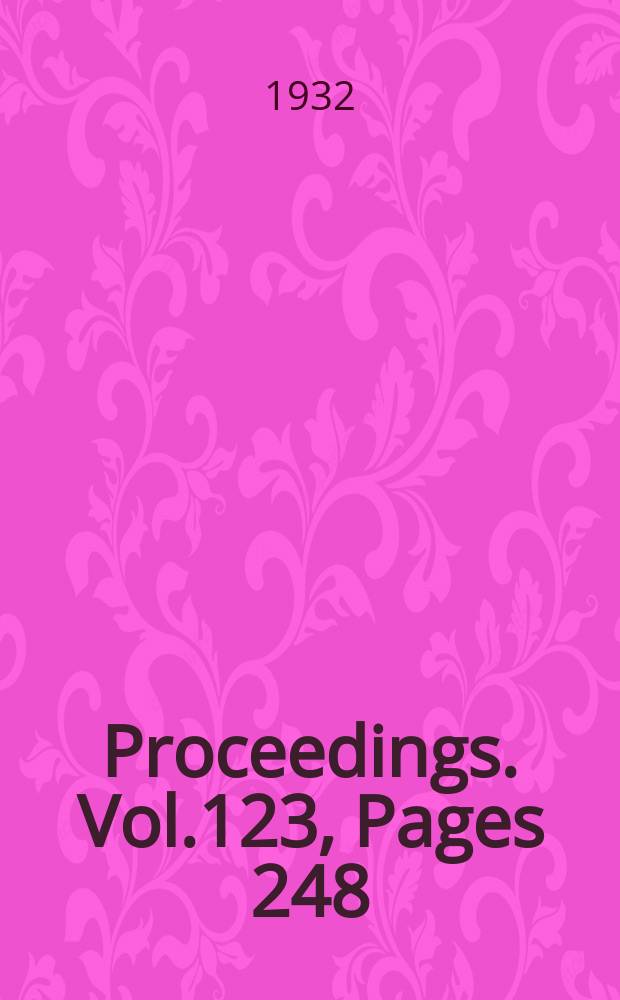 Proceedings. Vol.123, Pages 248