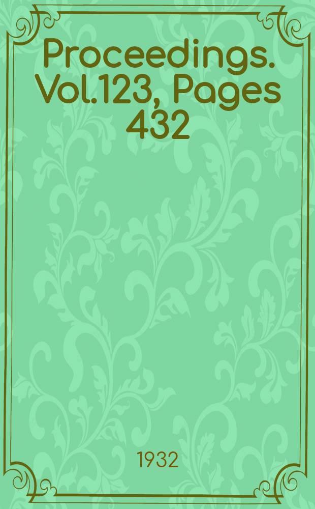 Proceedings. Vol.123, Pages 432