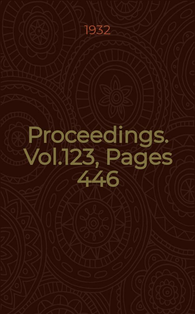 Proceedings. Vol.123, Pages 446