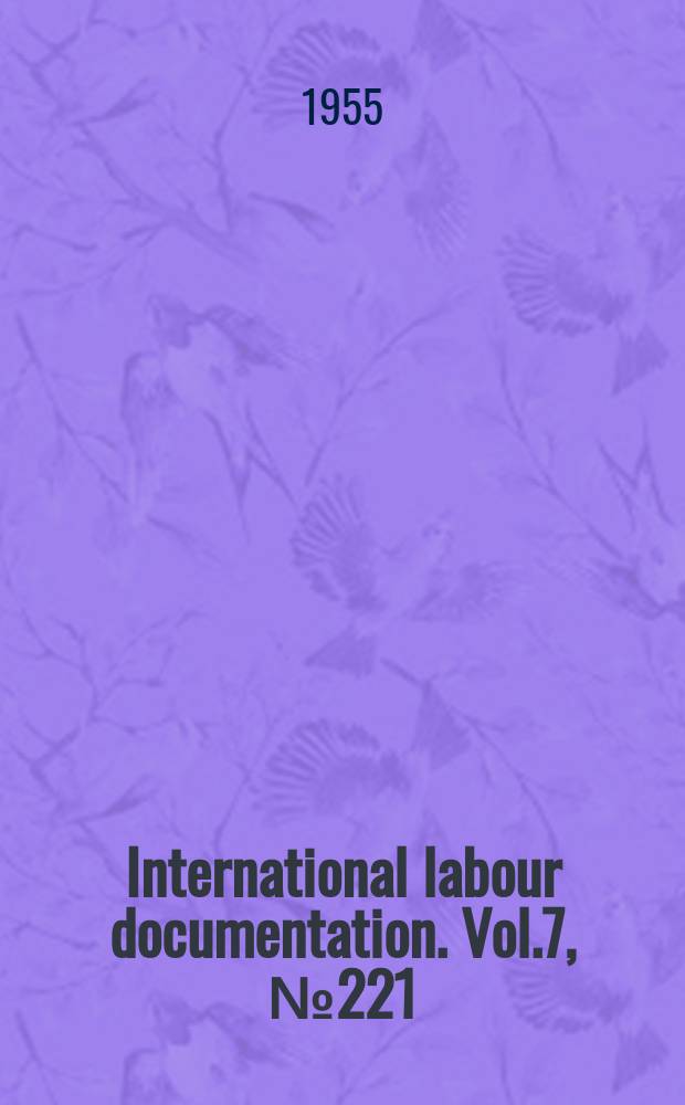 International labour documentation. Vol.7, №221