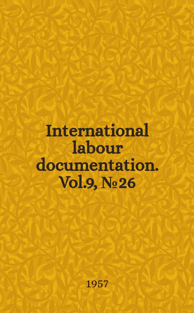 International labour documentation. Vol.9, №26