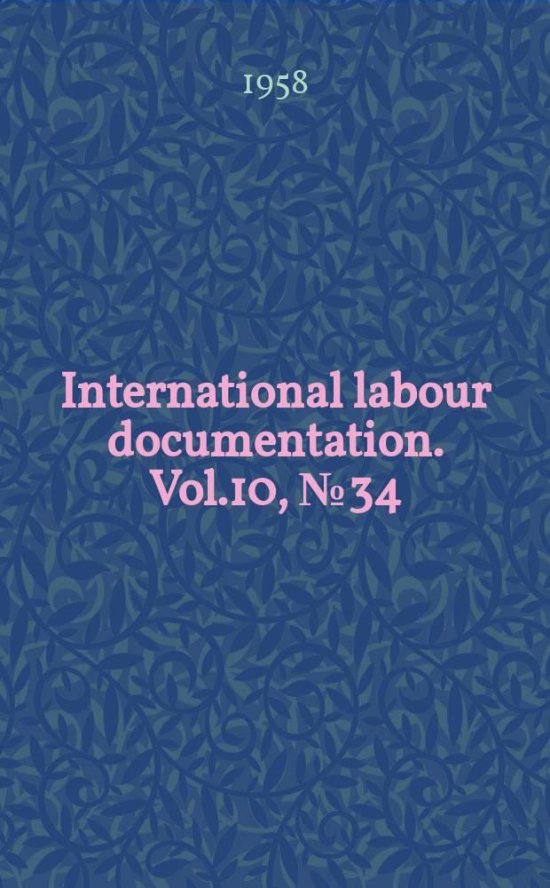 International labour documentation. Vol.10, №34