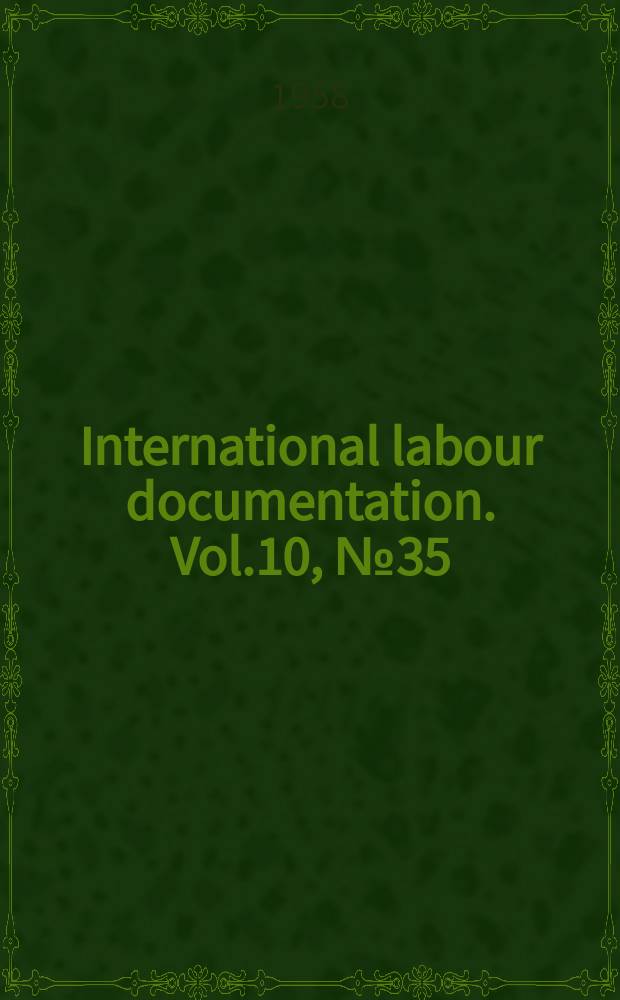 International labour documentation. Vol.10, №35