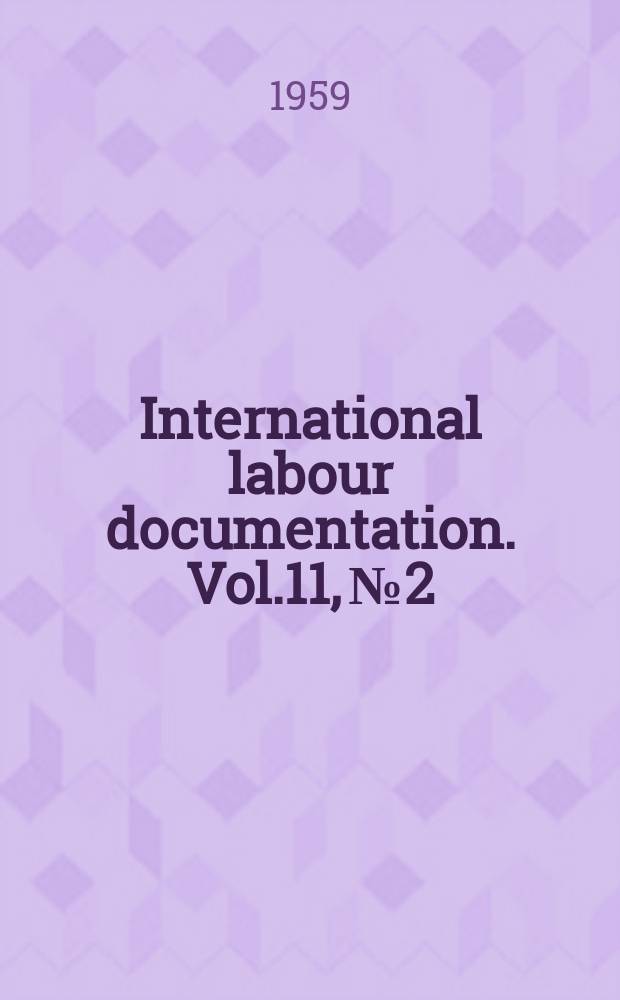 International labour documentation. Vol.11, №2