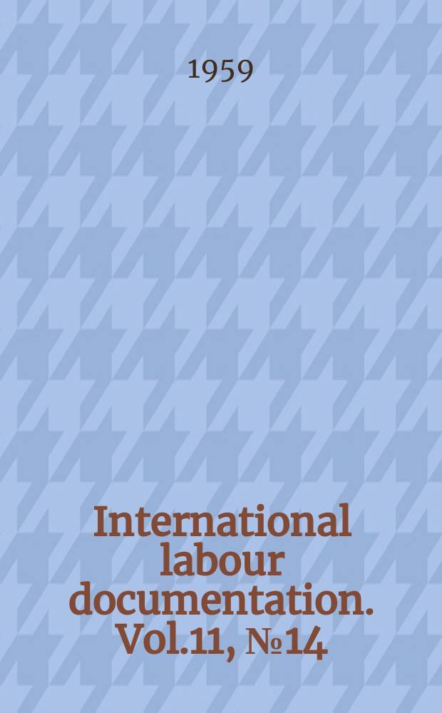 International labour documentation. Vol.11, №14