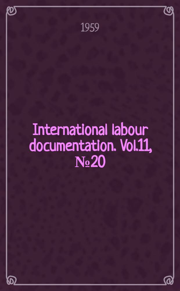 International labour documentation. Vol.11, №20