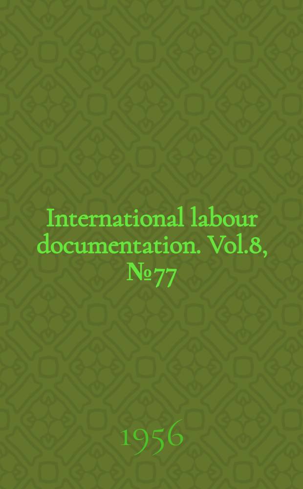 International labour documentation. Vol.8, №77