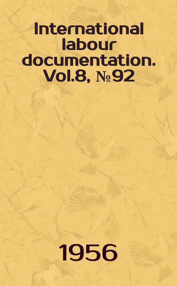 International labour documentation. Vol.8, №92