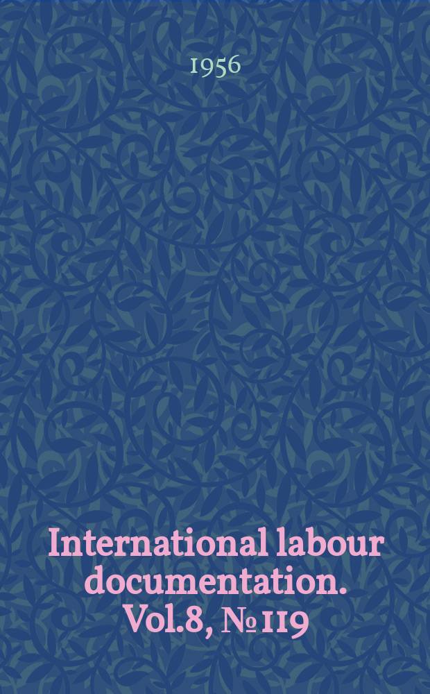 International labour documentation. Vol.8, №119