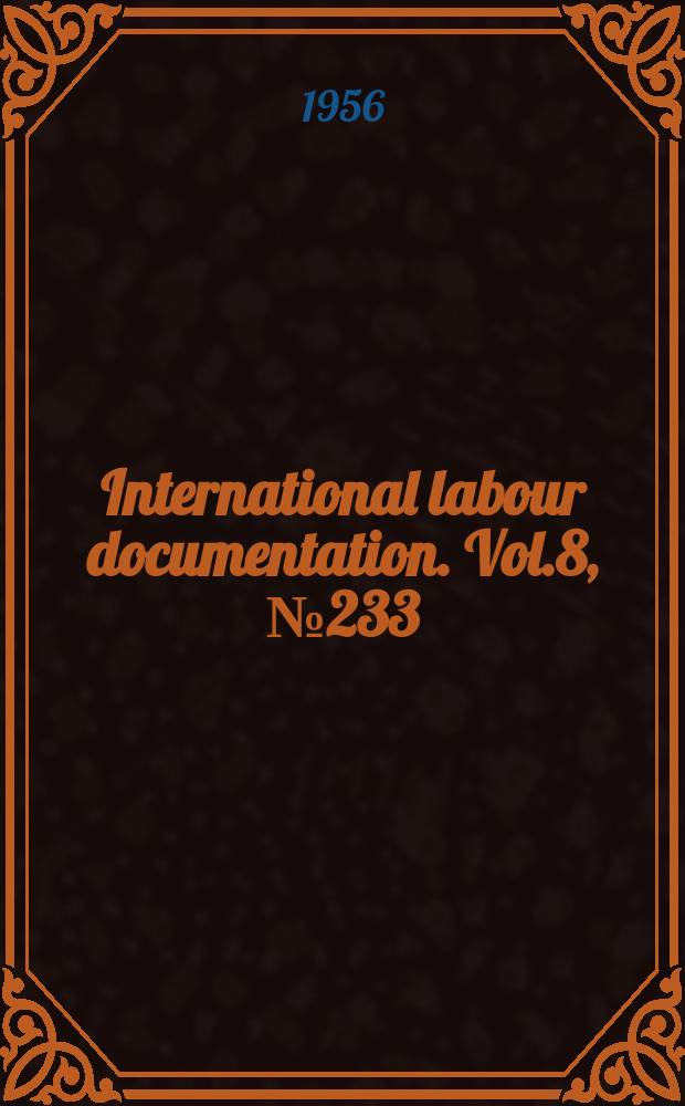 International labour documentation. Vol.8, №233