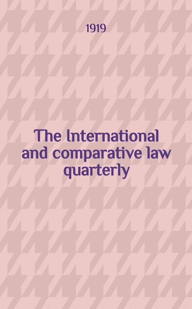 The International and comparative law quarterly : The journal of the Society of comparative legislation. 3 Ser. Vol.1, №3