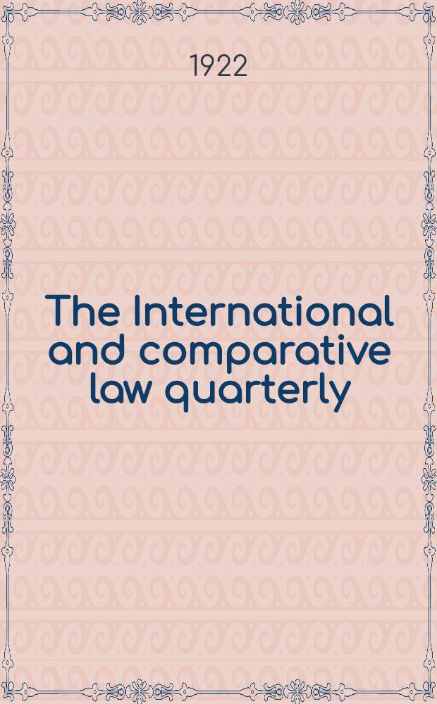 The International and comparative law quarterly : The journal of the Society of comparative legislation. 3 Ser. Vol.4, №1