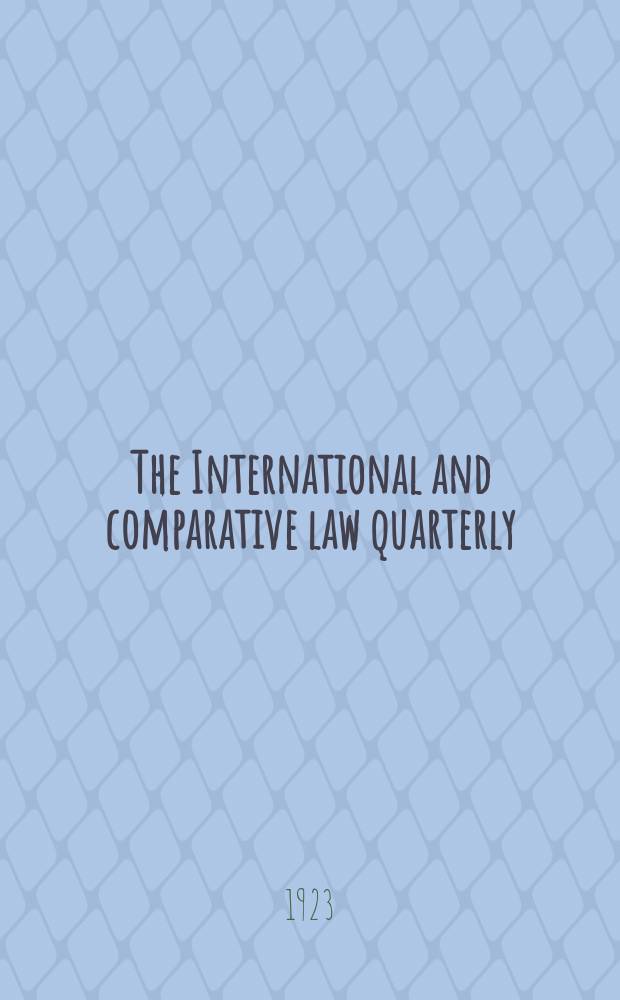 The International and comparative law quarterly : The journal of the Society of comparative legislation. 3 Ser. Vol.5, №1