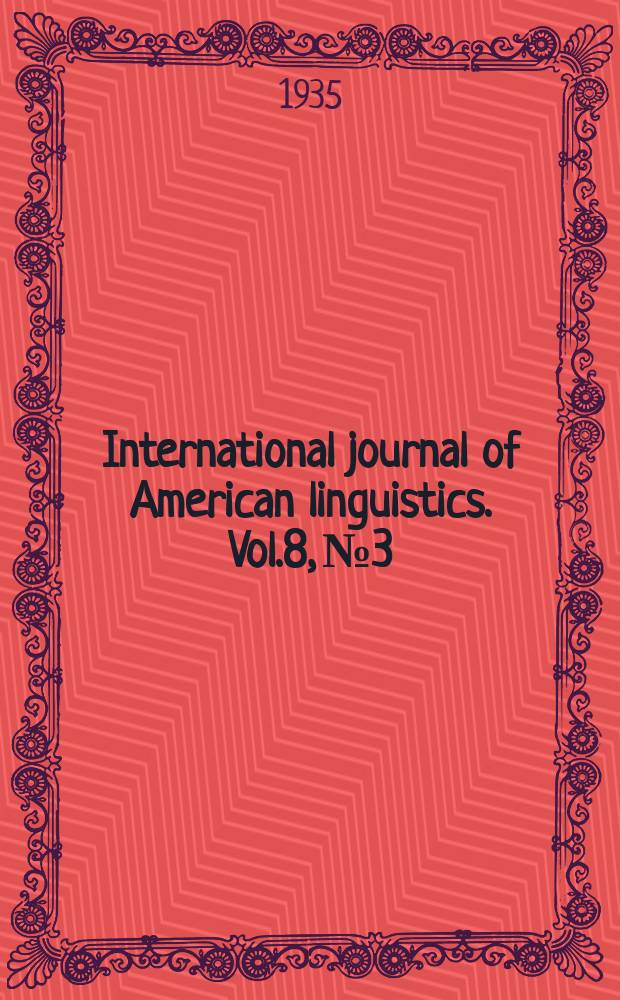 International journal of American linguistics. Vol.8, №3/4