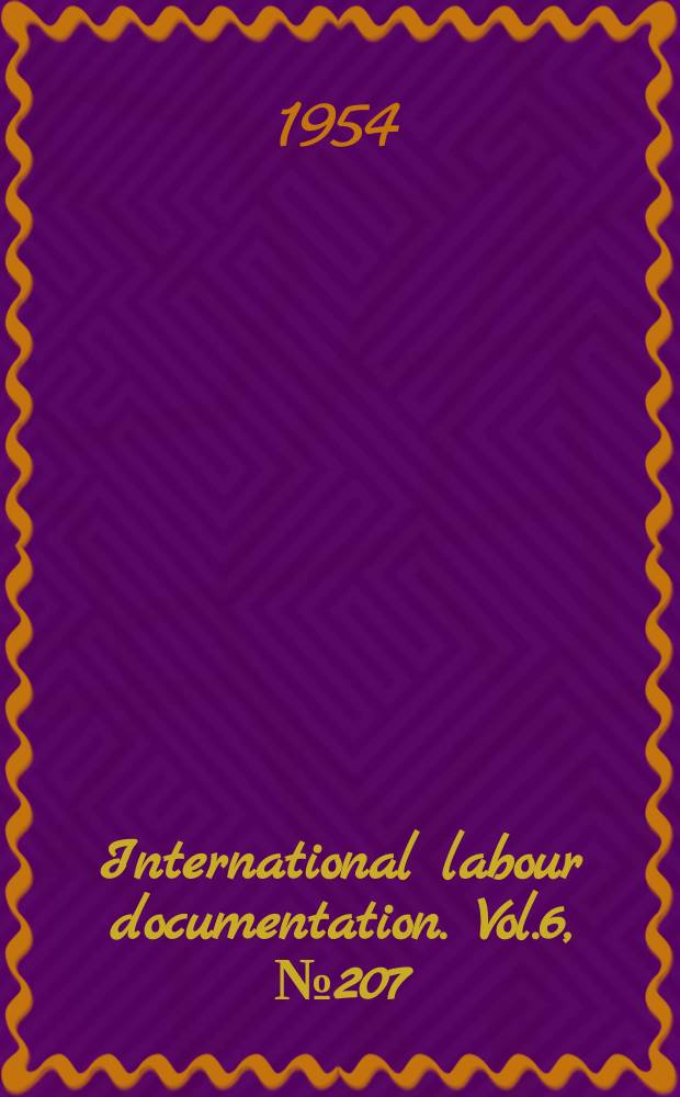 International labour documentation. Vol.6, №207
