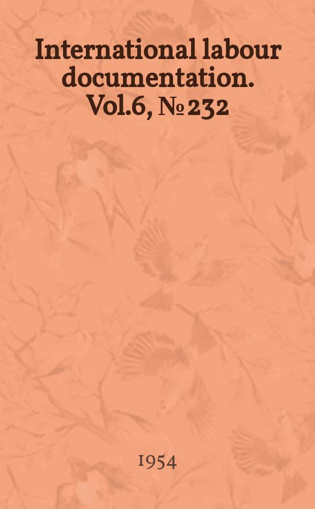 International labour documentation. Vol.6, №232
