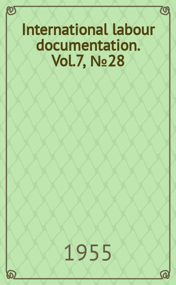 International labour documentation. Vol.7, №28