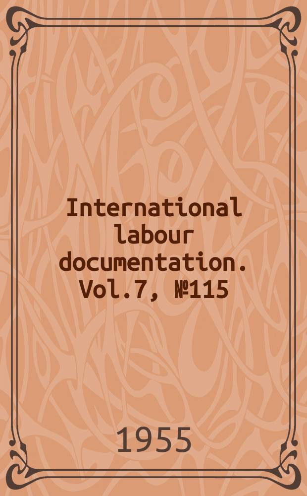 International labour documentation. Vol.7, №115