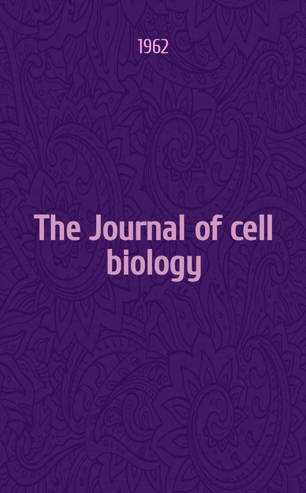 The Journal of cell biology : Formerly the Journal of biophysical and biochemical cytology. Vol.14, №1