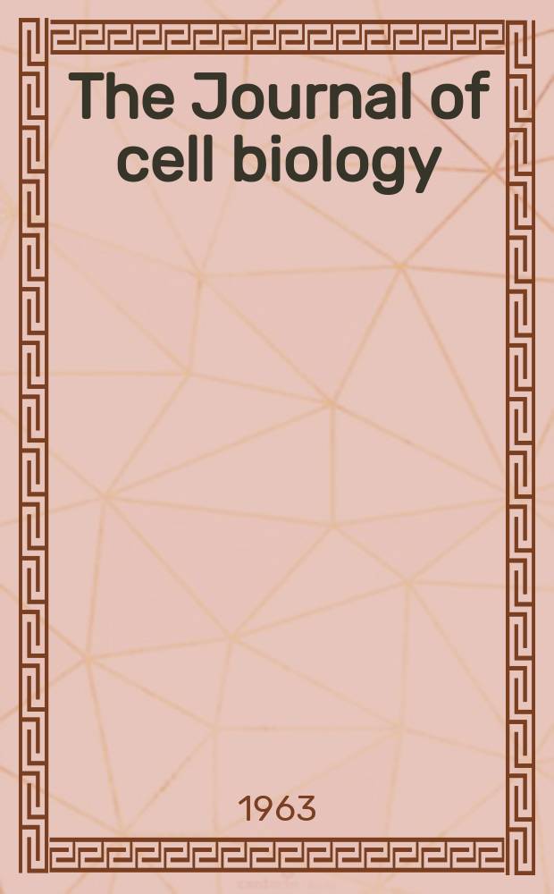 The Journal of cell biology : Formerly the Journal of biophysical and biochemical cytology. Vol.17, №2