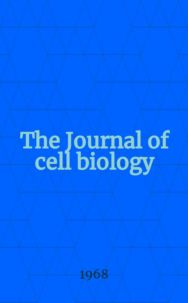 The Journal of cell biology : Formerly the Journal of biophysical and biochemical cytology. Vol.38, №3