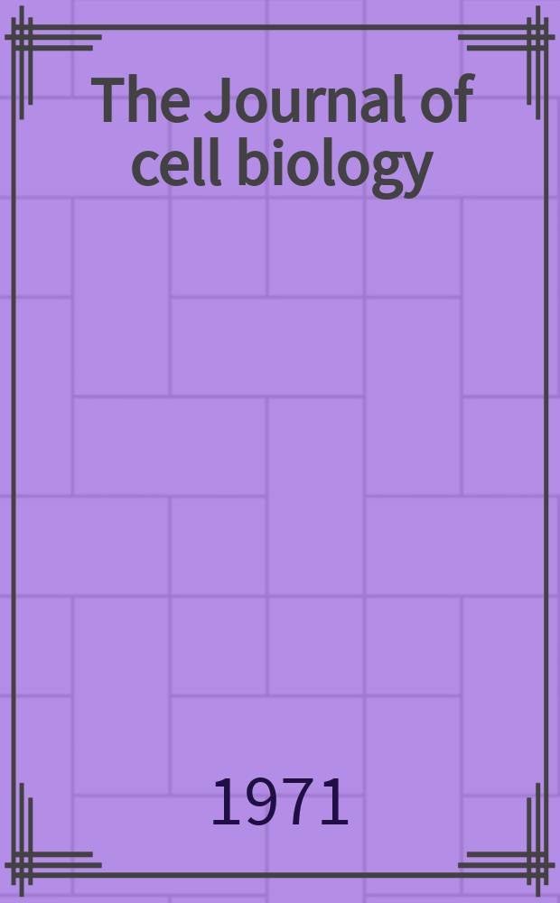 The Journal of cell biology : Formerly the Journal of biophysical and biochemical cytology. Vol.50, №3