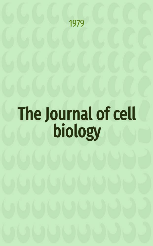 The Journal of cell biology : Formerly the Journal of biophysical and biochemical cytology. Vol.82, №3