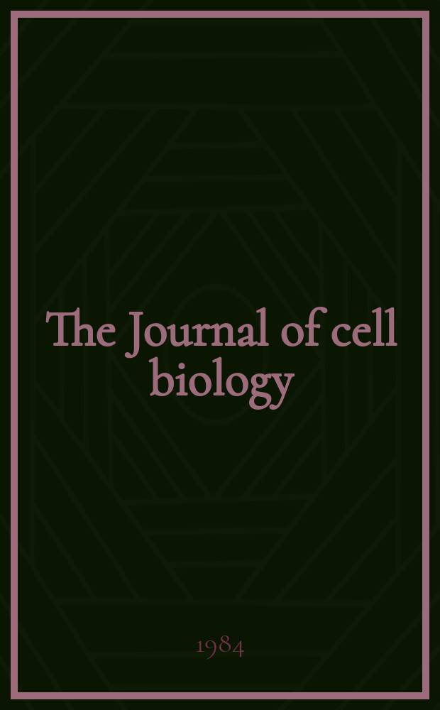 The Journal of cell biology : Formerly the Journal of biophysical and biochemical cytology. Vol.98, №6