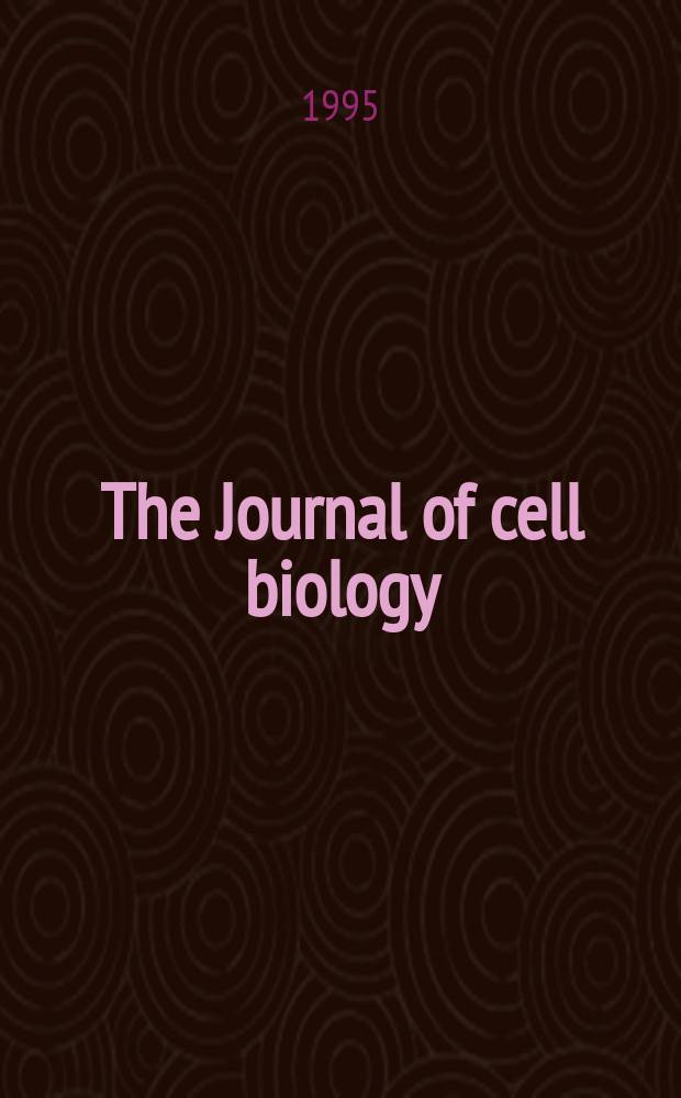 The Journal of cell biology : Formerly the Journal of biophysical and biochemical cytology. Vol.128, №6
