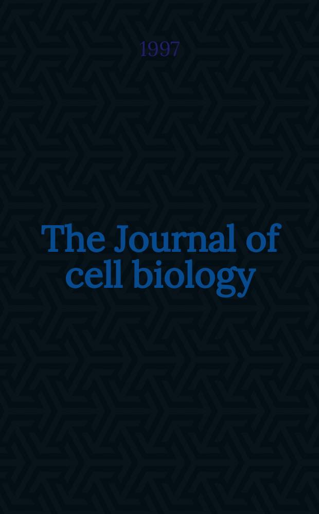 The Journal of cell biology : Formerly the Journal of biophysical and biochemical cytology. Vol.139, №3
