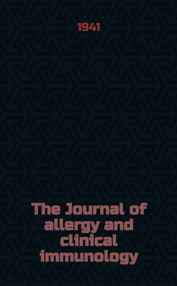 The Journal of allergy and clinical immunology : Including "Allergy abstracts" Offic. organ of Amer. acad. of allergy. Vol.12, №4