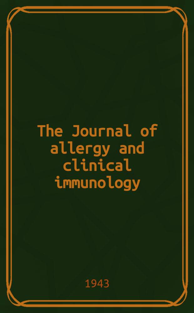 The Journal of allergy and clinical immunology : Including "Allergy abstracts" Offic. organ of Amer. acad. of allergy. Vol.14, №2