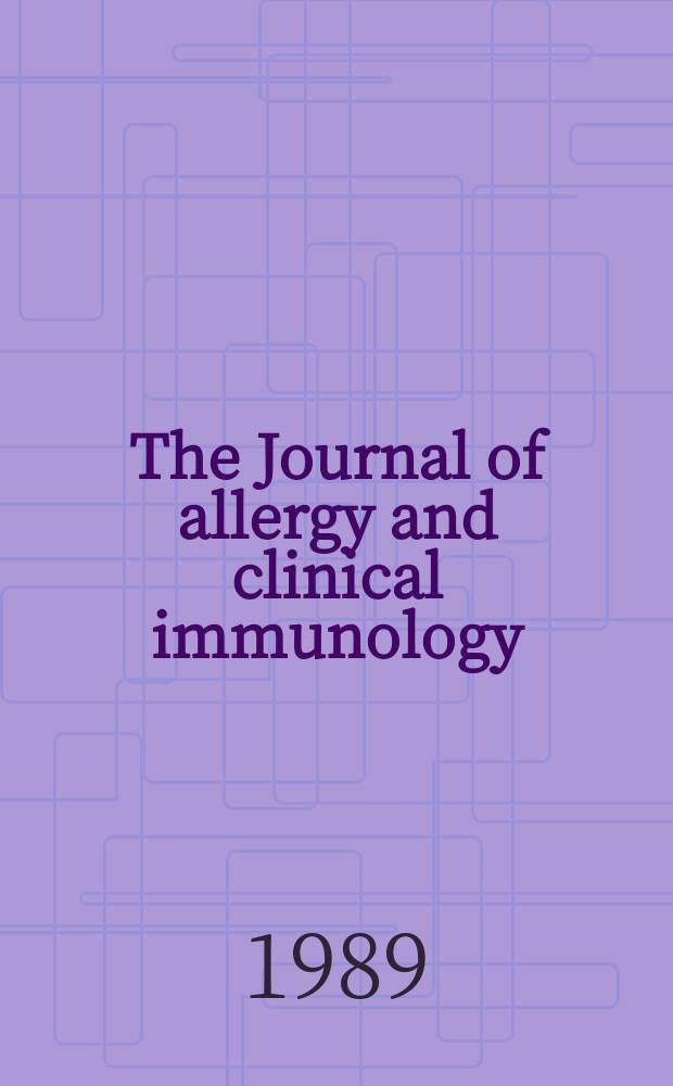 The Journal of allergy and clinical immunology : Including "Allergy abstracts" Offic. organ of Amer. acad. of allergy. Vol.83, №3