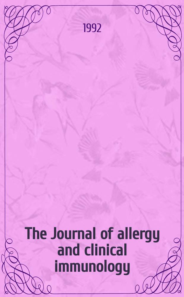 The Journal of allergy and clinical immunology : Including "Allergy abstracts" Offic. organ of Amer. acad. of allergy. Vol.90, №2