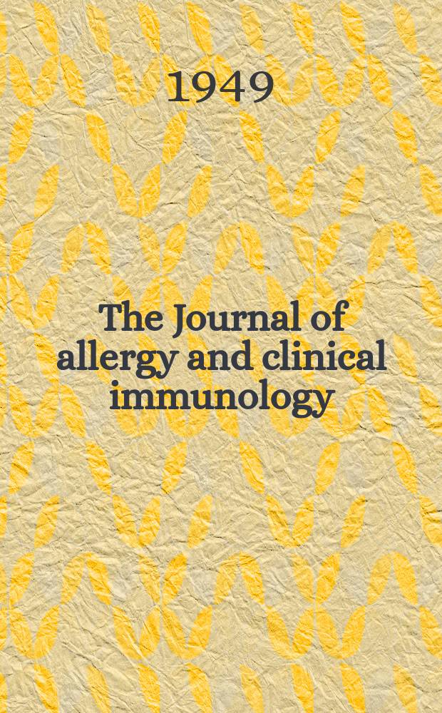 The Journal of allergy and clinical immunology : Including "Allergy abstracts" Offic. organ of Amer. acad. of allergy. Vol.20, №4