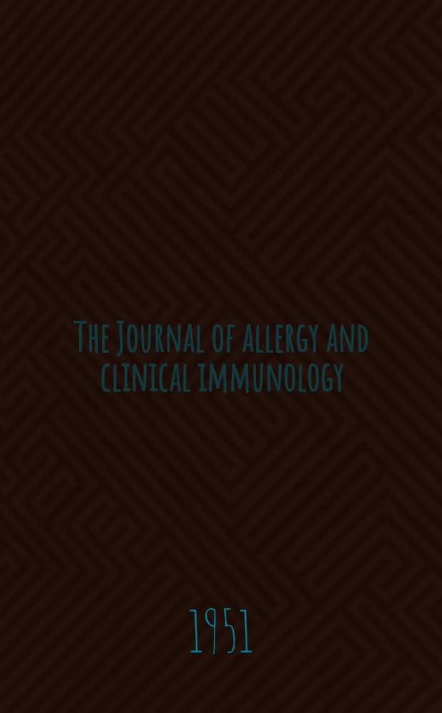 The Journal of allergy and clinical immunology : Including "Allergy abstracts" Offic. organ of Amer. acad. of allergy. Vol.22, №3