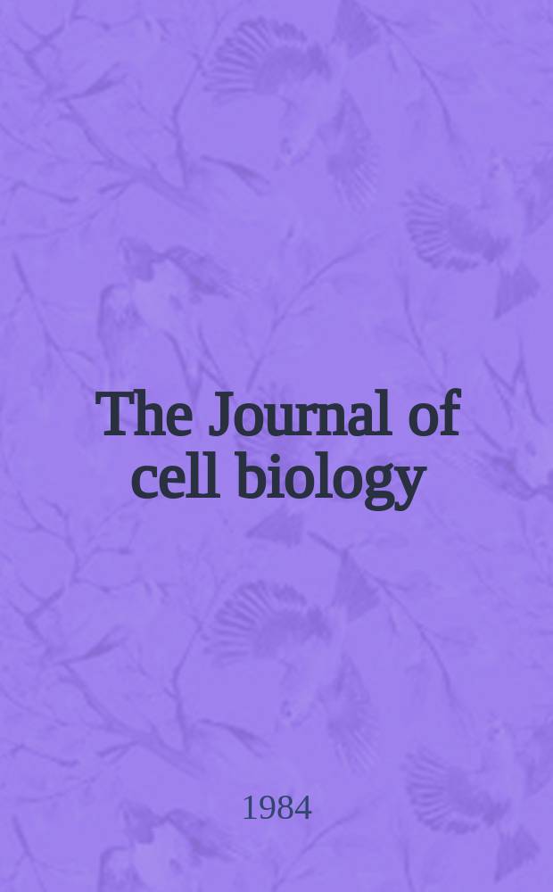 The Journal of cell biology : Formerly the Journal of biophysical and biochemical cytology. Vol.99, №3