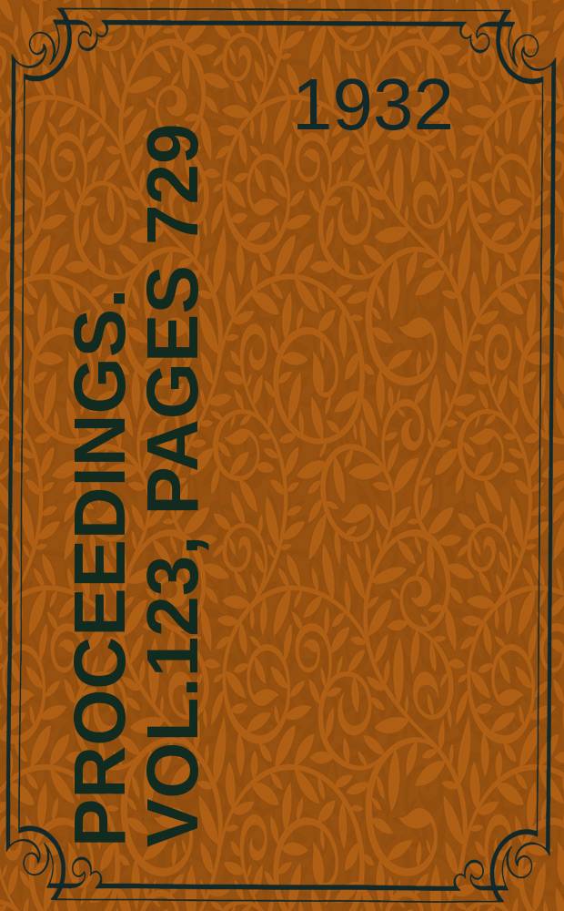 Proceedings. Vol.123, Pages 729